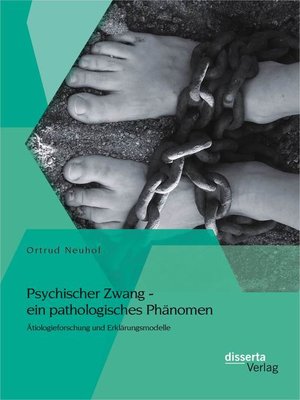 cover image of Psychischer Zwang--ein pathologisches Phänomen